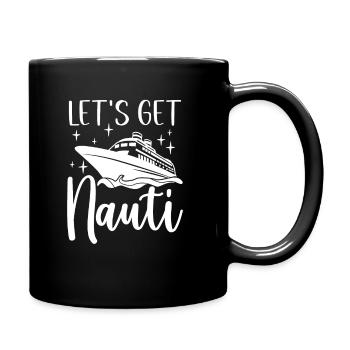 Let’s Get Nauti, Croisière Vacances En Famille - Mug uni - noir - Droite