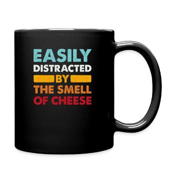 Easily Distracted By The Smell Of Cheese - Käse - Tasse einfarbig - Schwarz - Rechts