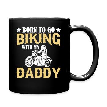 Geboren Zum Motorrad Fahren Mit Meinem Vater - Tasse einfarbig - Schwarz - Rechts