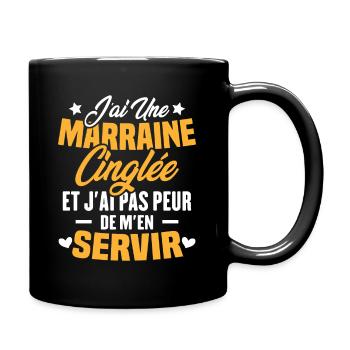 J'ai une marraine cinglée et je peux m'en servir - Mug uni - noir - Droite