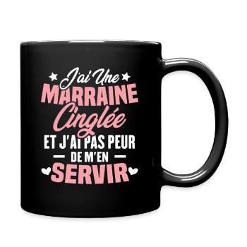 J'ai une marraine cinglée et je peux m'en servir - Mug uni - noir - Droite