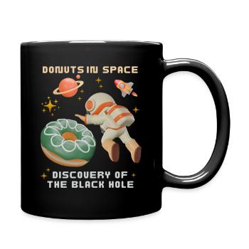 Donut space, donuts black hole, funny astronaut - Full Colour Mug - black - Right