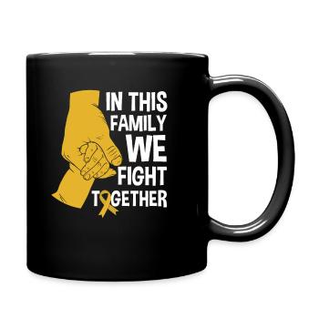 In This Family We Fight Together, Kids Cancer - Full Colour Mug - black - Right