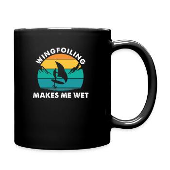 Wingfoiling Makes Me Wet, Lustig Wing Surfing - Tasse einfarbig - Schwarz - Rechts