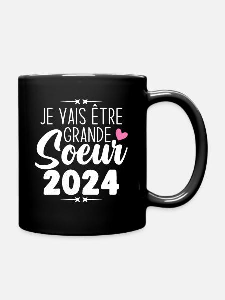Je Vais Être Grande Sœur 2024, Annonce Grossesse - Mug uni - noir
