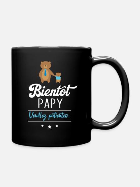 Bientôt Papy veuillez patienter, Cadeau futur papy - Mug uni - noir