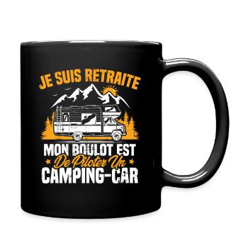 Je suis retraité et piloter un camping-car Cadeau - Mug uni - noir - Droite