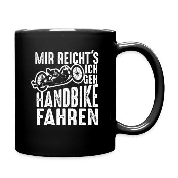 Mir Reichts Ich Geh Handbike Fahren - Tasse einfarbig - Schwarz - Rechts