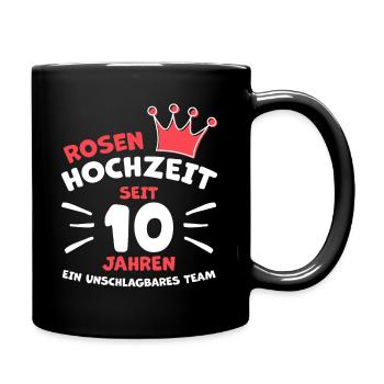 Rosenhochzeit 10 Jahre Verheiratet Hochzeitstag - Tasse einfarbig - Schwarz - Rechts