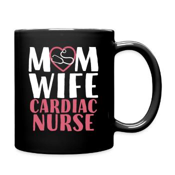 Mom Wife Cardiac Nurse Cute Cardiac Nursing Mother - Full Colour Mug - black - Right