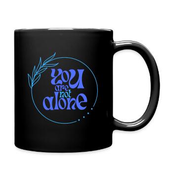you are not alone - Tasse einfarbig - Schwarz - Rechts