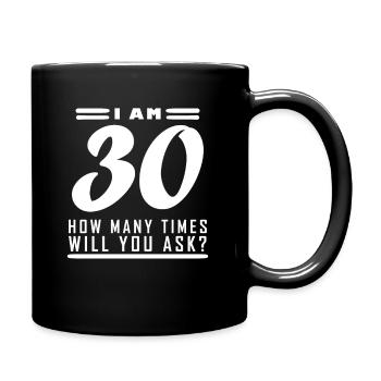 J’ai 30 ans – 30e anniversaire cadeau - Mug uni - noir - Droite