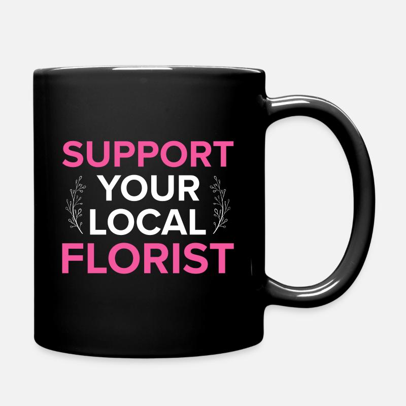 Blumenladen Floristen - Tasse einfarbig - Schwarz