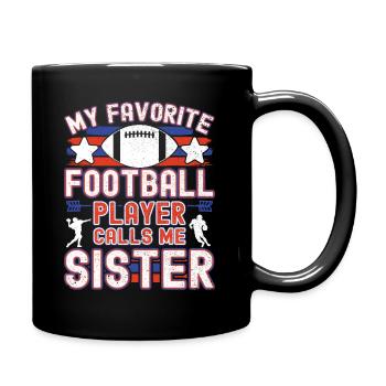 American Football Schwester Sister Footballspieler - Tasse einfarbig - Schwarz - Rechts