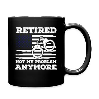 retired not my problem anymore usa Design - Tasse einfarbig - Schwarz - Rechts