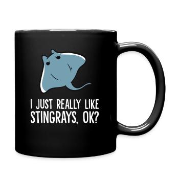 I Just Really Like Stingrays Ok? Funny Stingray - Tasse einfarbig - Schwarz - Rechts