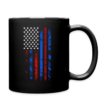 I Don't CoParent With The Government Or School - Full Colour Mug - black - Right