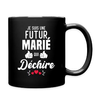 Cadeau Je suis un futur marié qui déchire - Mug uni - noir - Droite