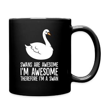 Les cygnes sont géniaux. Je suis génial Donc je suis un - Mug uni - noir - Droite
