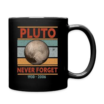 Never Forget Pluto Design Retro Style Funny Space - Full Colour Mug - black - Right