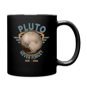 Never Forget Pluto Design Retro Style Funny Space - Tasse einfarbig - Schwarz - Rechts