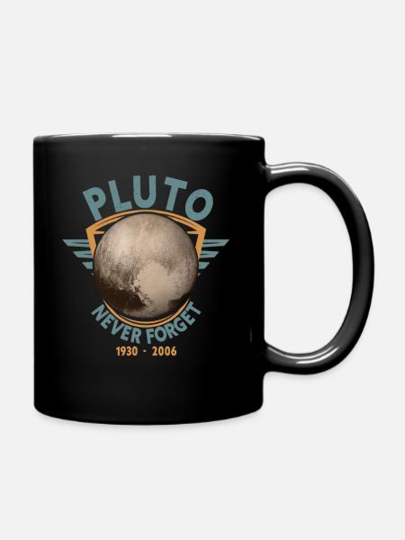 Never Forget Pluto Design Retro Style Funny Space - Tasse einfarbig - Schwarz