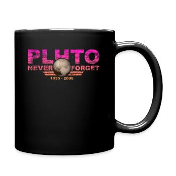 Never Forget Pluto Design Retro Style Funny Space - Tasse einfarbig - Schwarz - Rechts