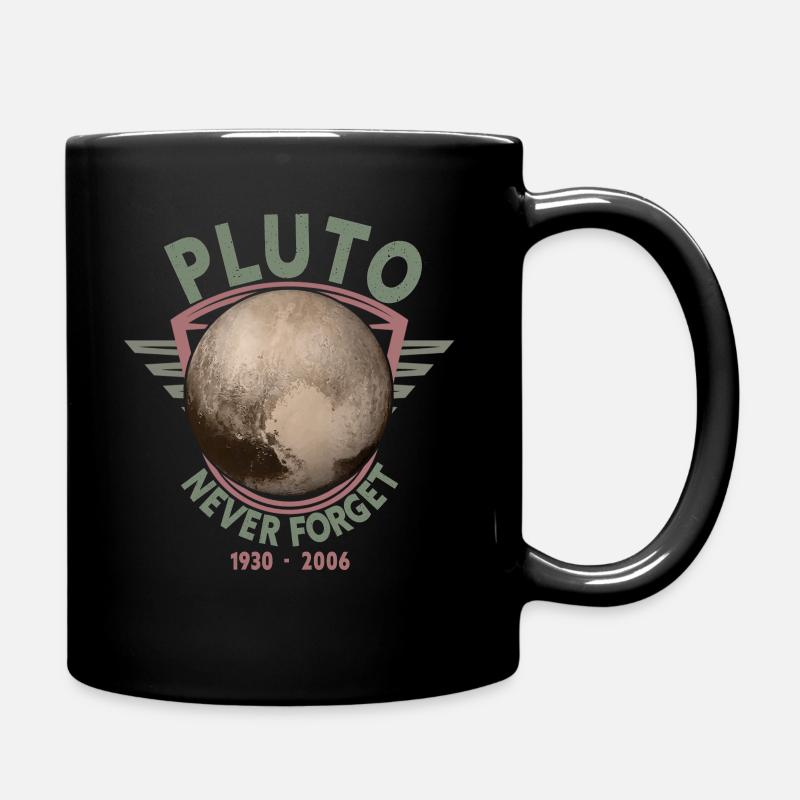 Never Forget Pluto Design Retro Style Funny Space - Tasse einfarbig - Schwarz