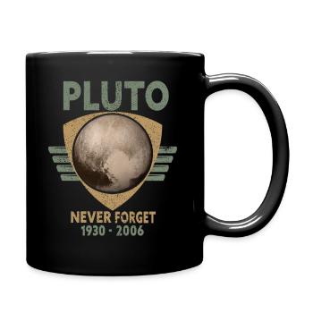 Never Forget Pluto Design Retro Style Funny Space - Full Colour Mug - black - Right