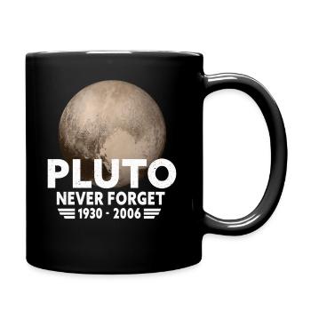Never Forget Pluto Design Retro Style Funny Space - Tasse einfarbig - Schwarz - Rechts
