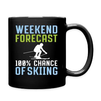 Wochenend Vorhersage 100% Chance Zum Skifahren - Tasse einfarbig - Schwarz - Rechts