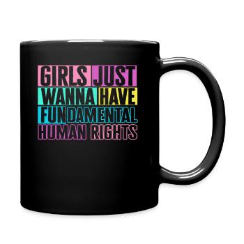 Les filles veulent juste avoir des droits humains fondamentaux - Mug uni - noir - Droite