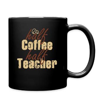 Half Coffee Half Teacher - Full Colour Mug - black - Right