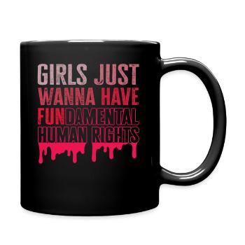 Les filles veulent juste avoir des droits humains fondamentaux - Mug uni - noir - Droite