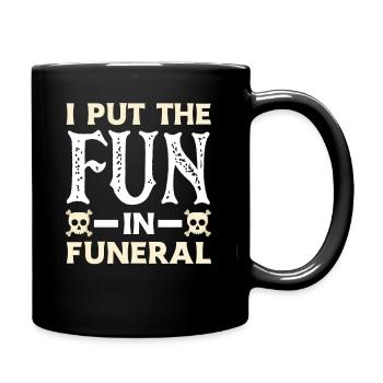 Lustiges Bestatter Spruch - Tasse einfarbig - Schwarz - Rechts