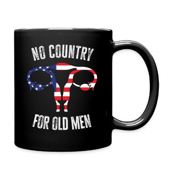 No Country For Old Men Floral Uterus Feminist - Tasse einfarbig - Schwarz - Rechts