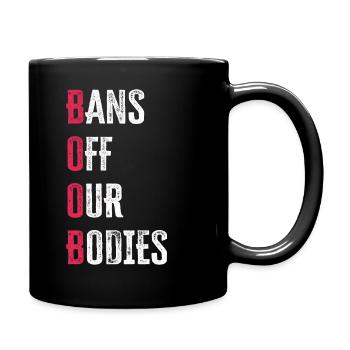 Bannir nos corps protéger la liberté Choisir les femmes - Mug uni - noir - Droite