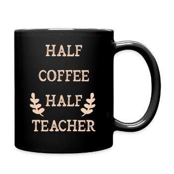 Half Coffee Half Teacher - Full Colour Mug - black - Right
