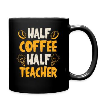 Half Coffee Half Teacher - Full Colour Mug - black - Right