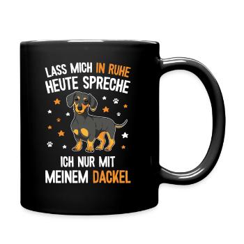 Teckel Hund Spruch - Dachshund & Dackel - Tasse einfarbig - Schwarz - Rechts
