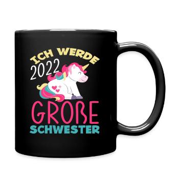 Einhorn Ich Werde Große Schwester 2022 - Tasse einfarbig - Schwarz - Rechts