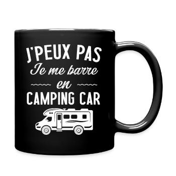 Je peux pas je me barre en camping car - Mug uni - noir - Droite