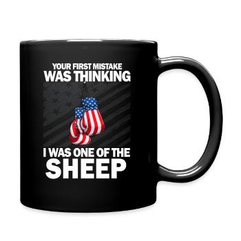 Your first Mistake was thinking I was one of the - Full Colour Mug - black - Right
