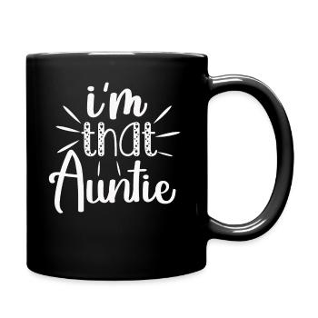 I am That Auntie - Tasse einfarbig - Schwarz - Rechts