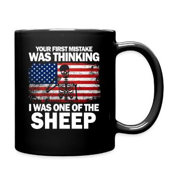 Your first Mistake was thinking I was one of the - Full Colour Mug - black - Right