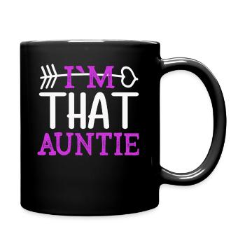 I am That Auntie - Tasse einfarbig - Schwarz - Rechts