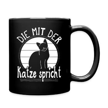 Katze Spruch Die Mit Der Katze Spricht - Tasse einfarbig - Schwarz - Rechts