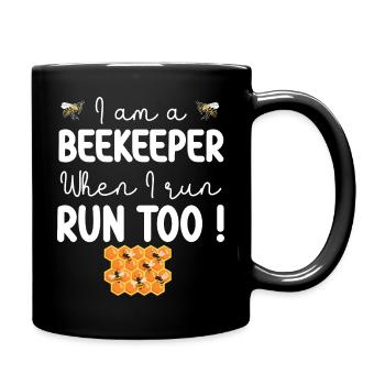 I am a beekeeper when i run run too beekeeper gift - Mug uni - noir - Droite
