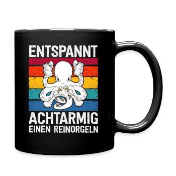 Entspannt Achtarmig Einen Reinorgeln - Tasse einfarbig - Schwarz - Rechts