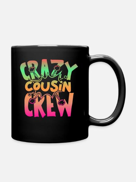 Crazy Cousin Crew - Tasse einfarbig - Schwarz